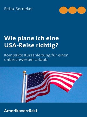 cover image of Wie plane ich eine USA-Reise richtig?